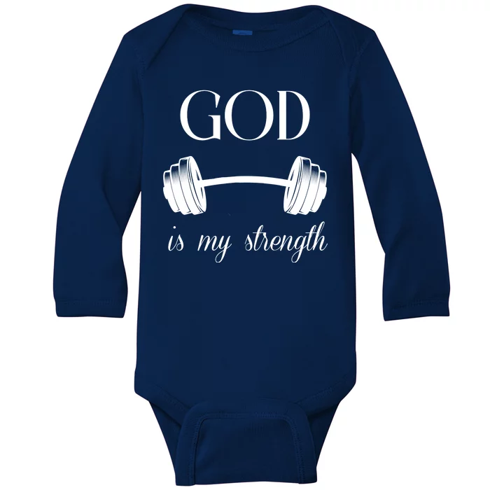 God Is My Strength Baby Long Sleeve Bodysuit