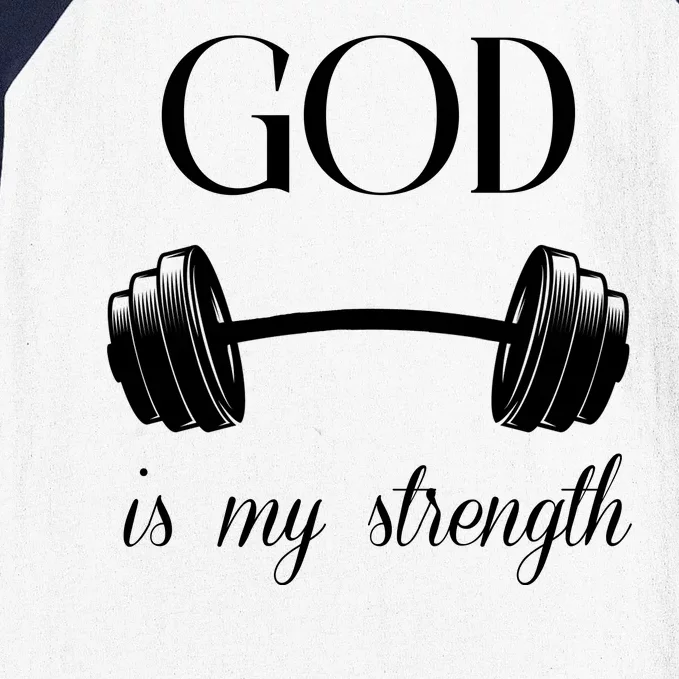 God Is My Strength Baseball Sleeve Shirt