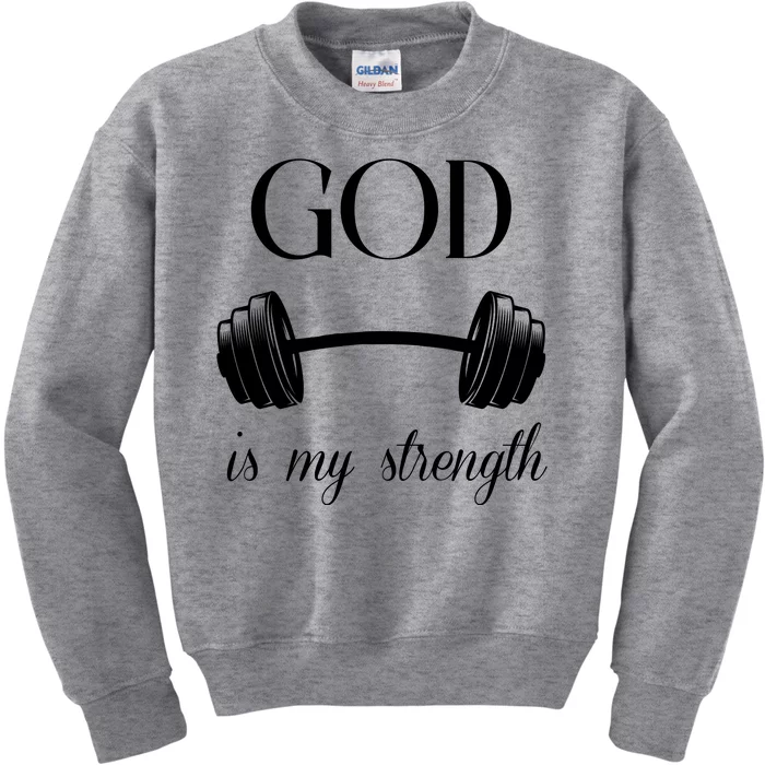 God Is My Strength Kids Sweatshirt