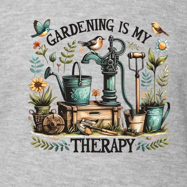 Gardening Is My Therapy Toddler Sweatshirt