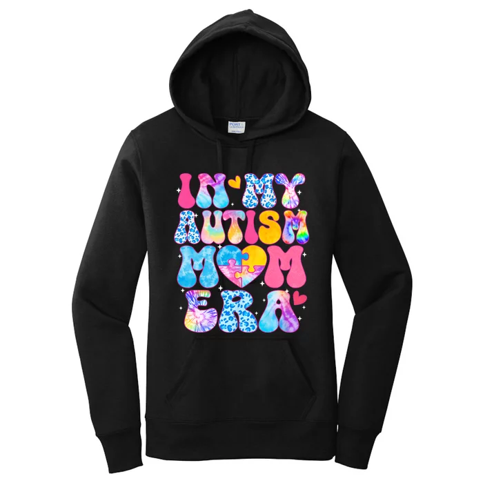 Groovy In My Autism Mom Era Autism Awareness Day Women's Pullover Hoodie