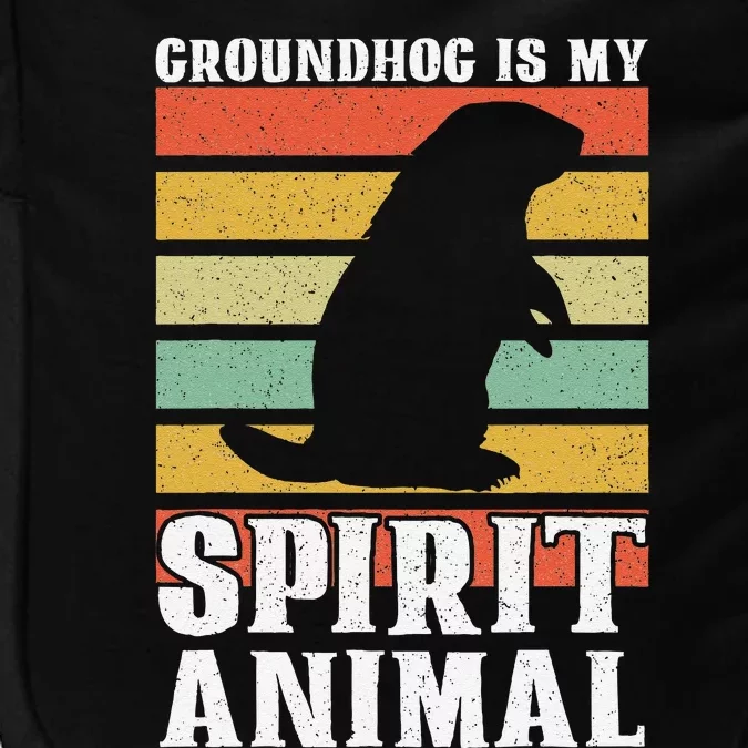 Groundhog Is My Spirit Animal Groundhog Day Funny Retro Impact Tech Backpack