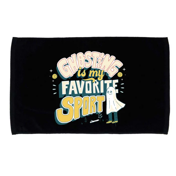 Ghosting Is My Favorite Sport Microfiber Hand Towel