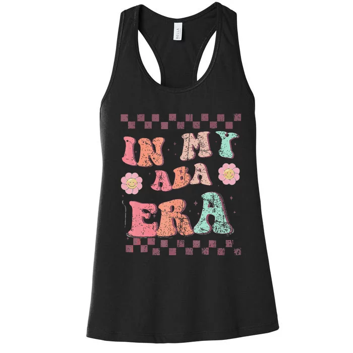 Groovy In My Aba Era Applied Behavior Analyst Aba Therapist Women's Racerback Tank