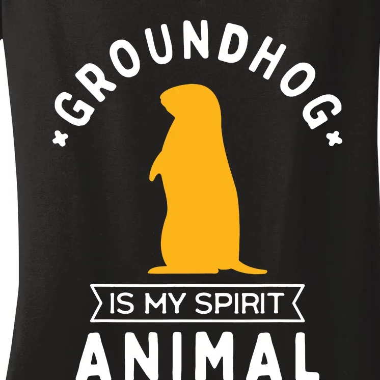 Groundhog Is My Spirit Animal Funny Woodchuck Women's V-Neck T-Shirt