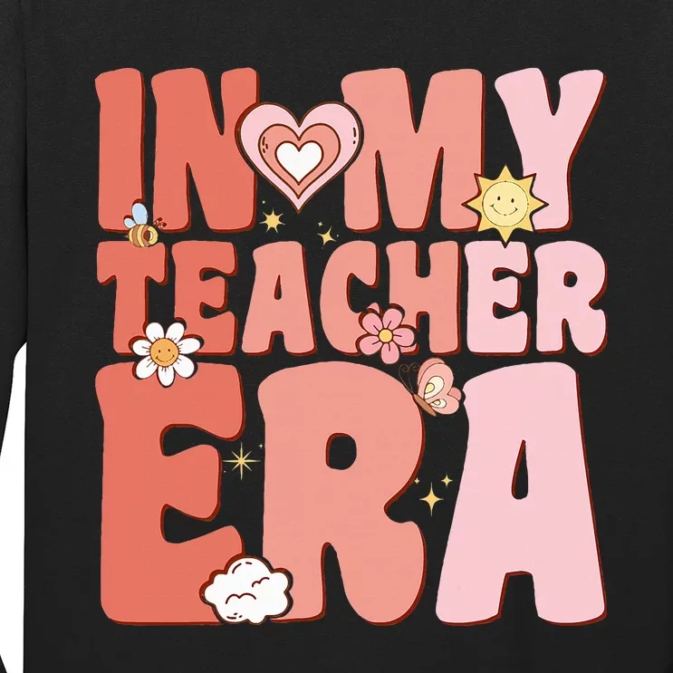 Groovy In My Teacher Era First Day Of School Back To School Long Sleeve Shirt