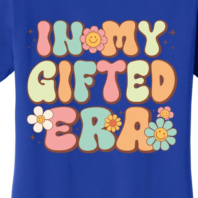 Groovy In My Gifted Era Matching Gifted Teacher Education Gift Women's T-Shirt