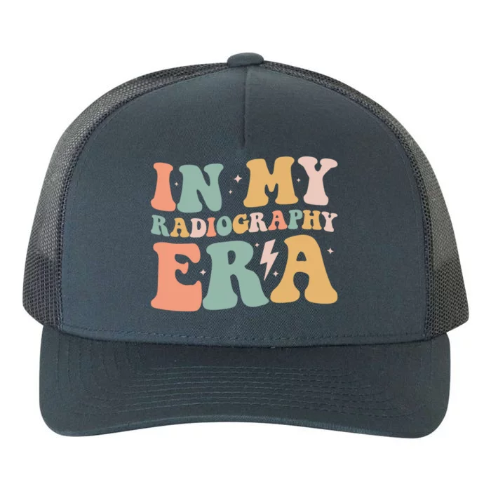 Groovy In My Radiography Era Radiography Funny Retro Funny Gift Great Gift Yupoong Adult 5-Panel Trucker Hat