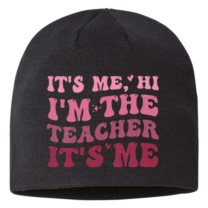 Groovy It's Me Hi I'm The Teacher It's Me Funny Teacher 8 1/2in Sustainable Knit Beanie