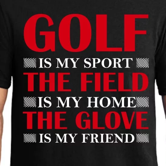 Golf Is My Sport Pajama Set