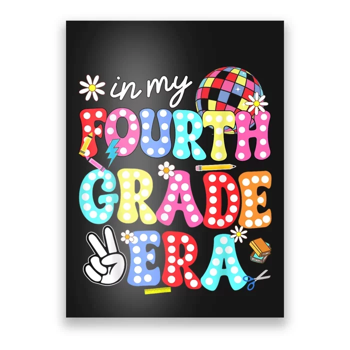 Groovy In My Fourth Grade Era First Day 4th Grade Teacher Poster