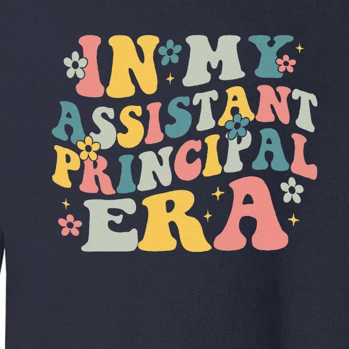 Groovy In My Assistant Principal Era Job Title School Worker Toddler Sweatshirt