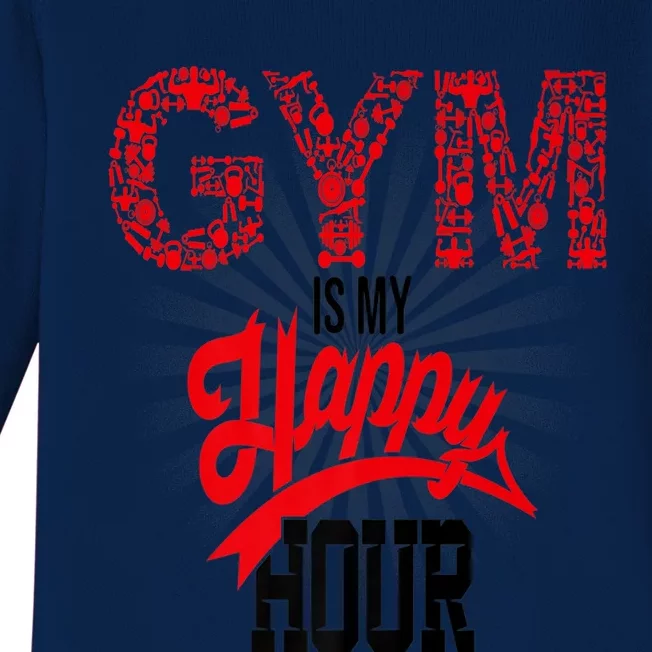 Gym Is My Happy Hour Gym Lovers Fitness Meaningful Gift Baby Long Sleeve Bodysuit