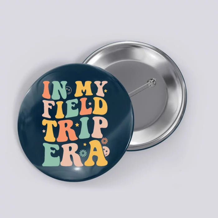 Groovy In My Field Trip Era Teachers Field Day 2024 Button