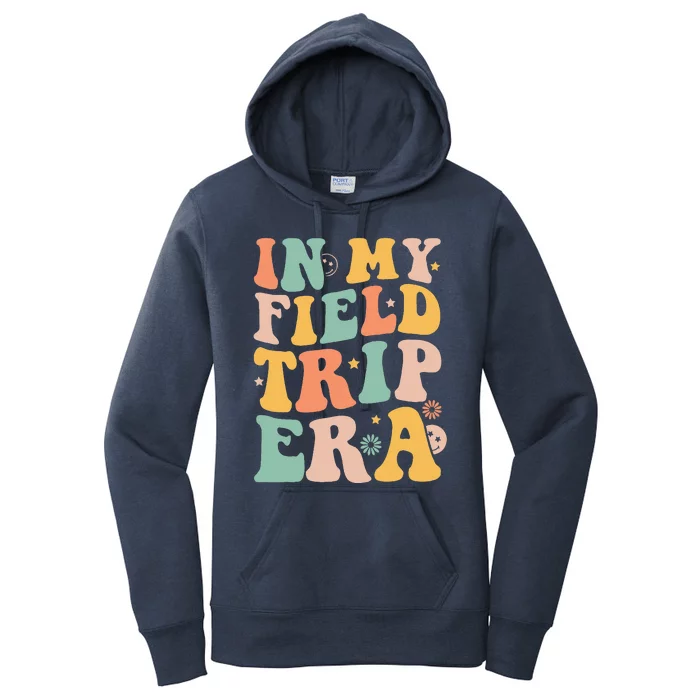 Groovy In My Field Trip Era Teachers Field Day 2024 Women's Pullover Hoodie