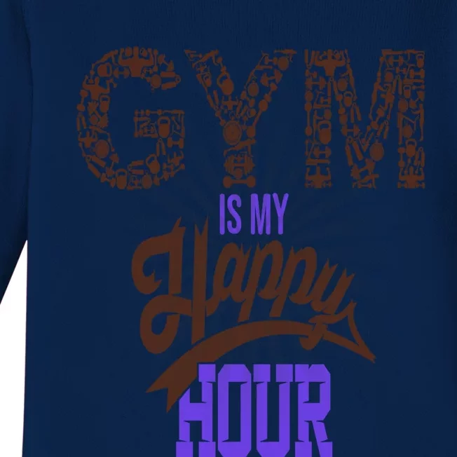 Gym Is My Happy Hour Gym Lovers Fitness Gift Baby Long Sleeve Bodysuit