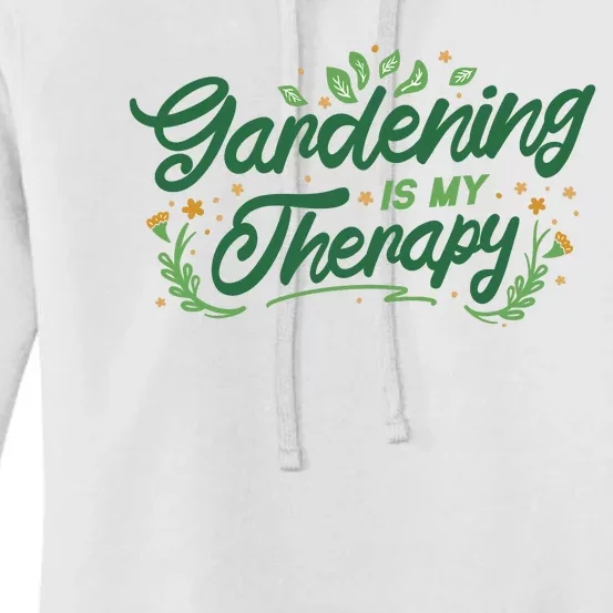 Gardening Is My Therapy Women's Pullover Hoodie