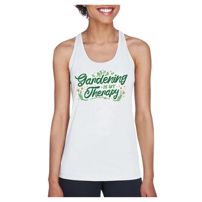 Gardening Is My Therapy Women's Racerback Tank