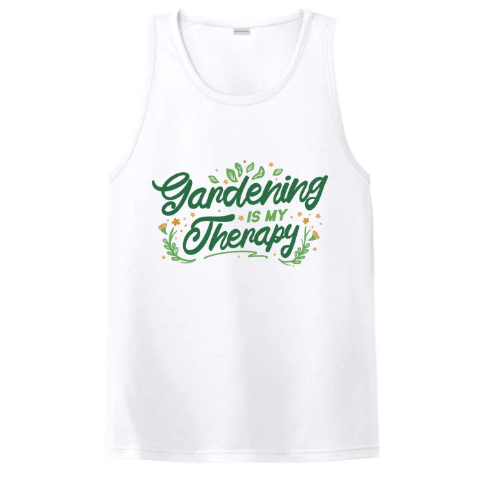 Gardening Is My Therapy Performance Tank