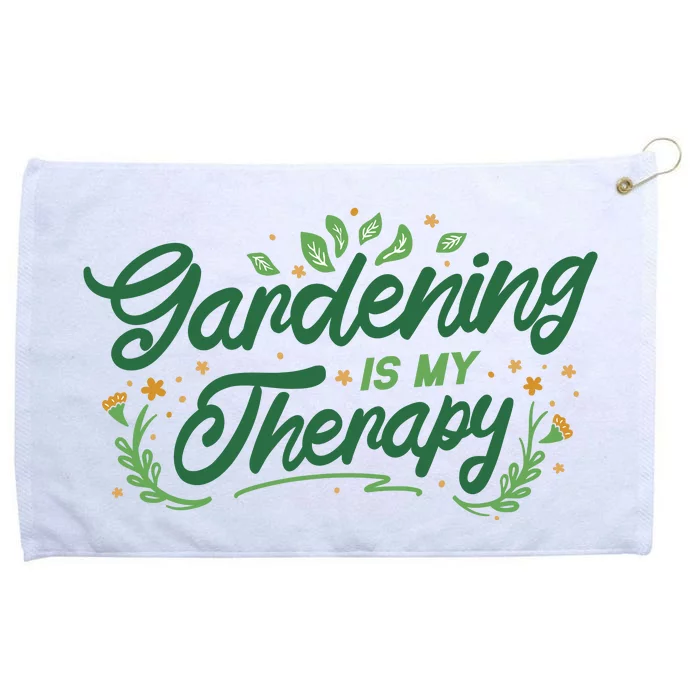 Gardening Is My Therapy Grommeted Golf Towel