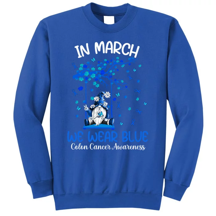 Gnome In March We Wear Blue Clothing Colon Cancer Awareness Gift Sweatshirt