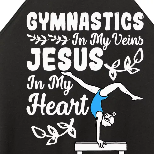 Gymnastics In My Veins Jesus In My Heart Funny Gymnast Women’s Perfect Tri Rocker Tank