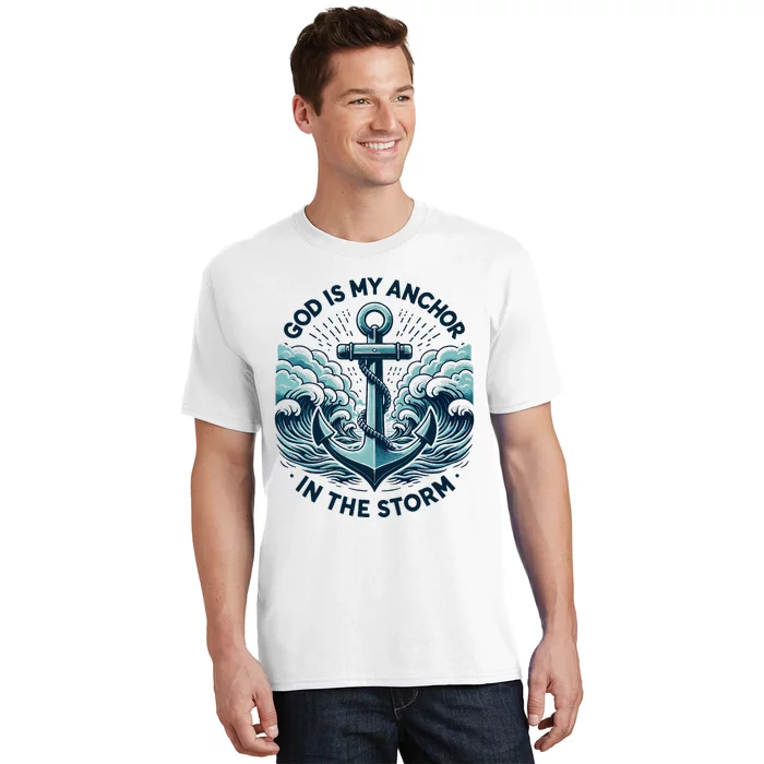 God Is My Anchor In The Storm Christian Jesus Christ Bible T-Shirt