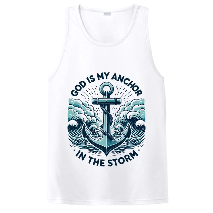 God Is My Anchor In The Storm Christian Jesus Christ Bible Performance Tank