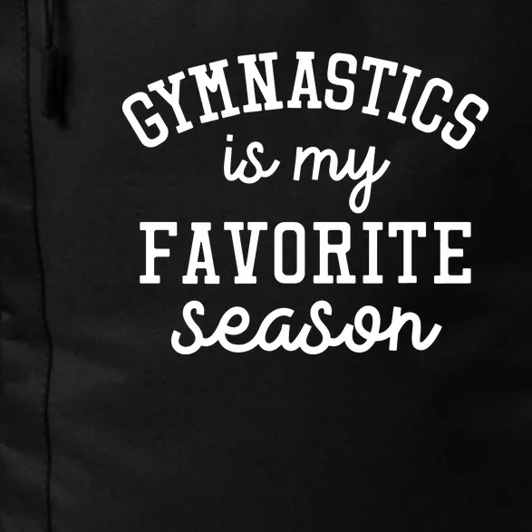 Gymnastics Is My Favorite Season Sports Lovers Game Day Gift Daily Commute Backpack