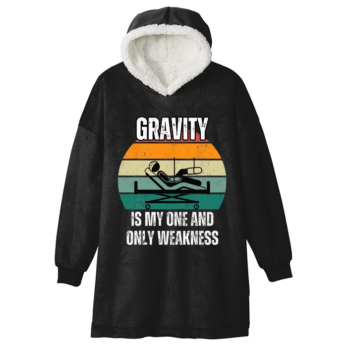 Gravity Is My One And Only Weakness Broken BoneInjury Hooded Wearable Blanket