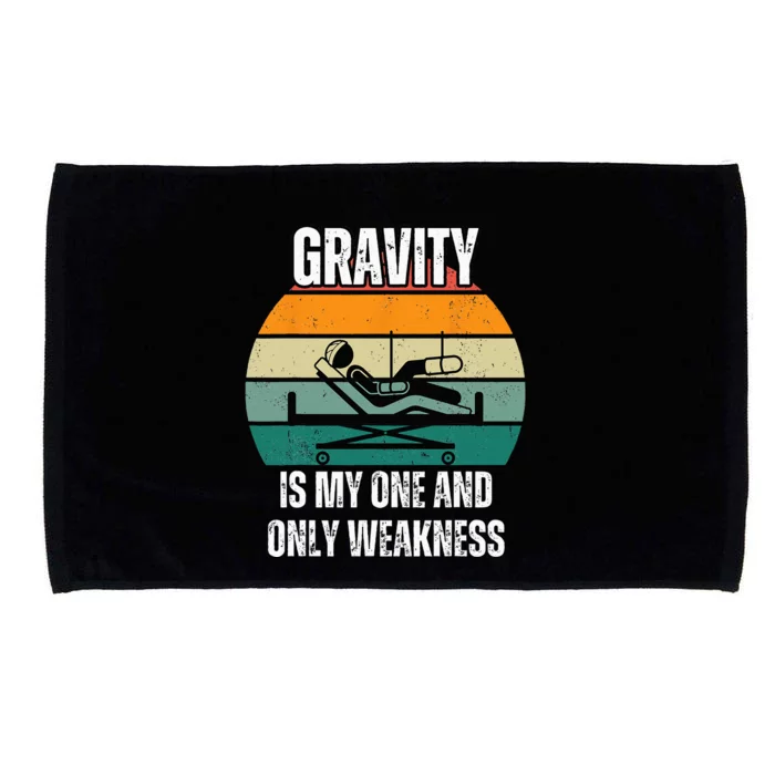 Gravity Is My One And Only Weakness Broken BoneInjury Microfiber Hand Towel