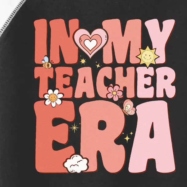 Groovy In My Teacher Era First Day Of School Back To School Toddler Fine Jersey T-Shirt