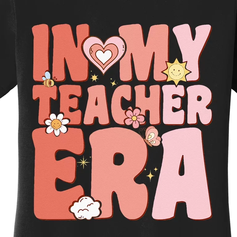 Groovy In My Teacher Era First Day Of School Back To School Women's T-Shirt