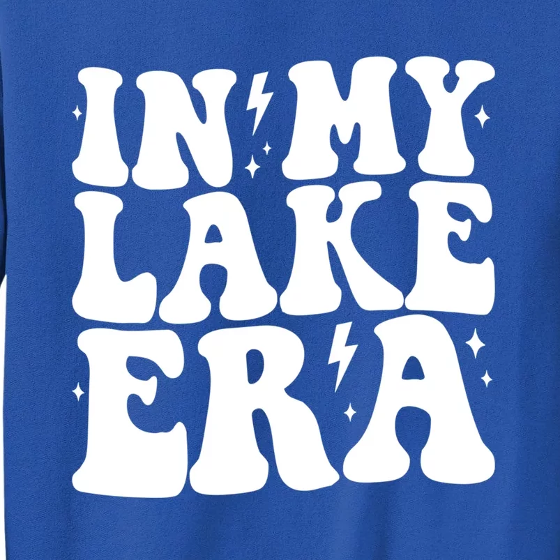 Groovy In My Lake Era Lake Vacation Camping Life Retro Great Gift Tall Sweatshirt