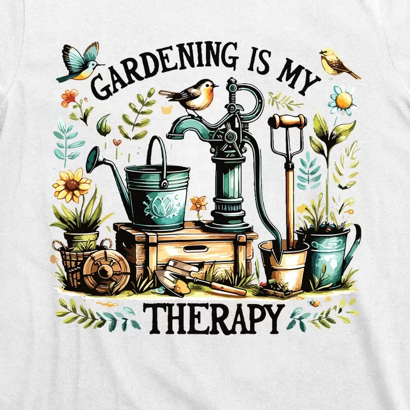 Gardening Is My Therapy T-Shirt