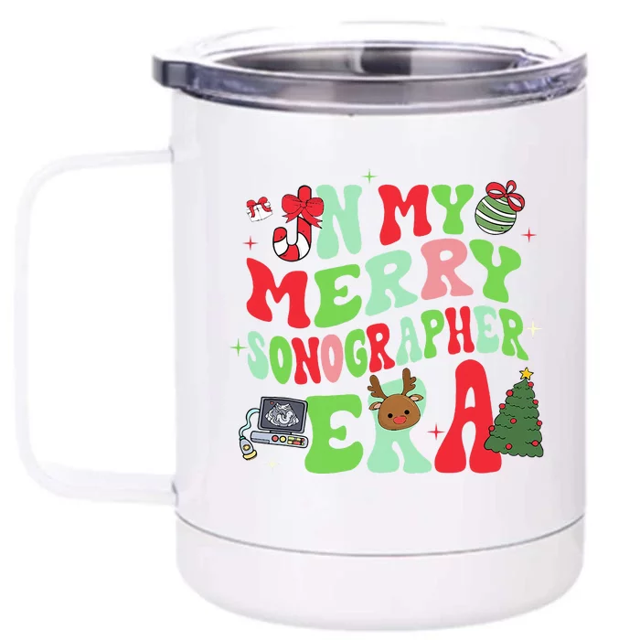 Groovy In My Merry Sonographer Era Christmas Front & Back 12oz Stainless Steel Tumbler Cup