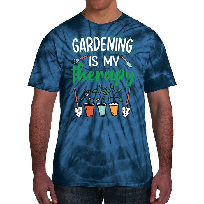 Gardening Is My Therapy Plant Lover Gift Gardeners Tank Top Tie-Dye T-Shirt