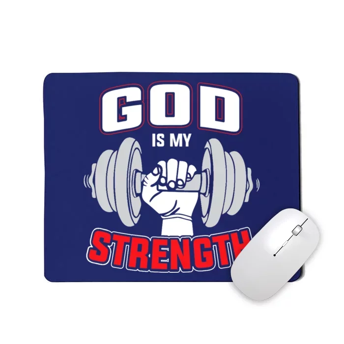 God Is My Strength Workout Exercise Mousepad