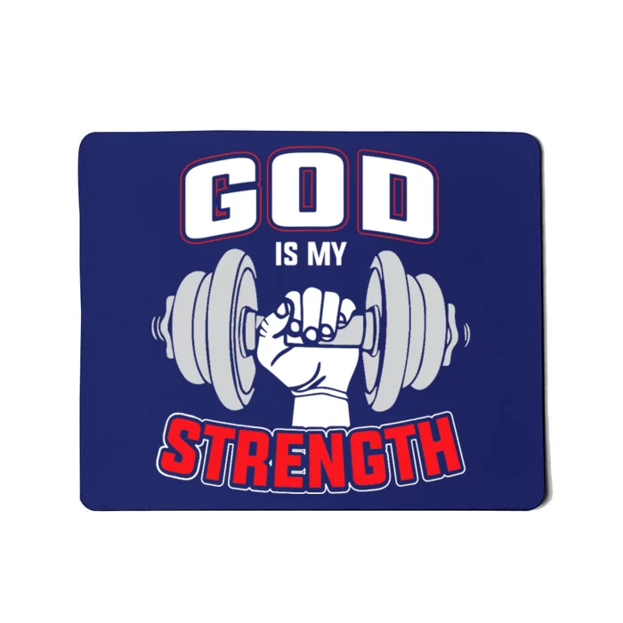 God Is My Strength Workout Exercise Mousepad