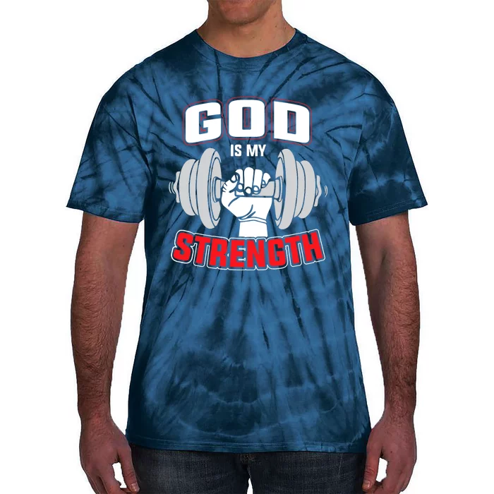 God Is My Strength Workout Exercise Tie-Dye T-Shirt