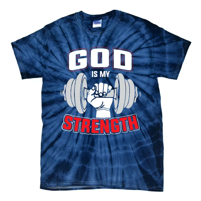 God Is My Strength Workout Exercise Tie-Dye T-Shirt