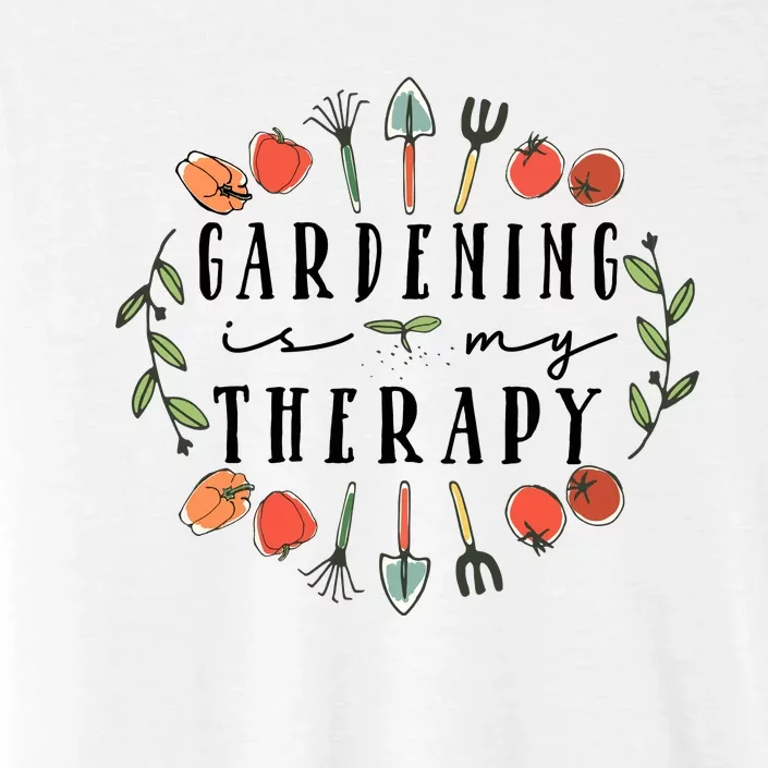 Gardening Is My Therapy Garden Lover ChromaSoft Performance T-Shirt