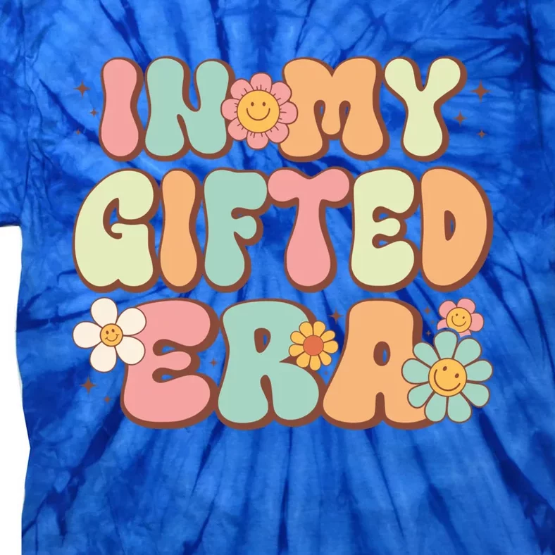 Groovy In My Gifted Era Matching Gifted Teacher Education Gift Tie-Dye T-Shirt