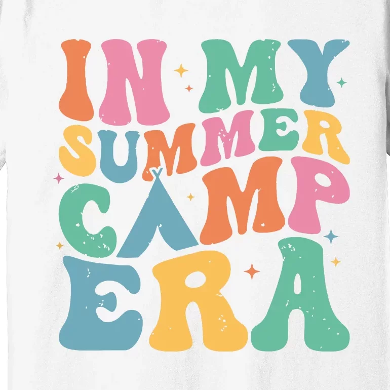 Groovy In My Summer Camp Era Retro Summer Camper Women Premium T-Shirt