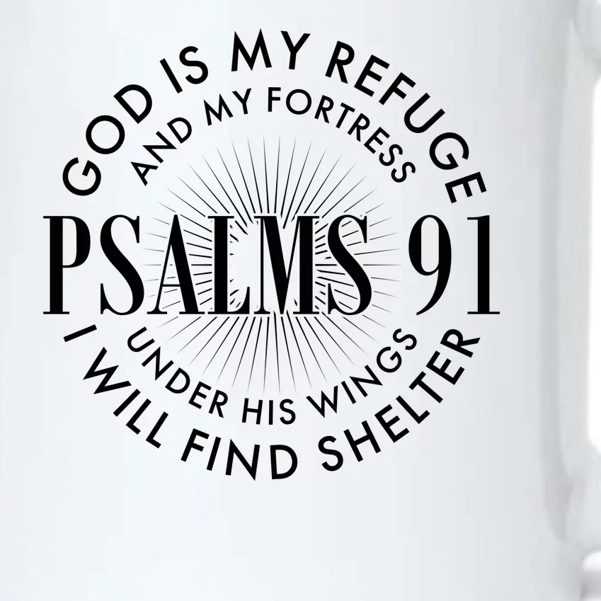 God Is My Refuge And My Fortress Psalms 91 Black Color Changing Mug