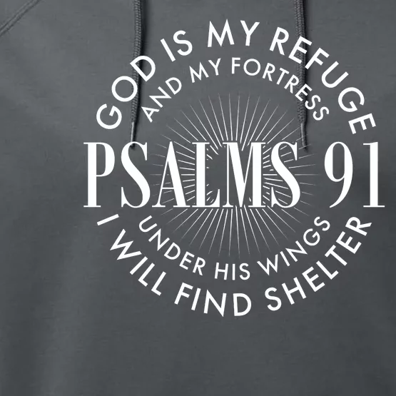 God Is My Refuge And My Fortress Psalms 91 Performance Fleece Hoodie