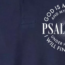 God Is My Refuge And My Fortress Psalms 91 Softstyle Adult Sport Polo