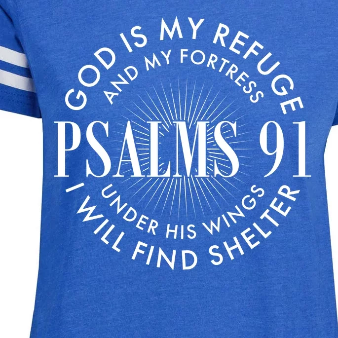 God Is My Refuge And My Fortress Psalms 91 Enza Ladies Jersey Football T-Shirt