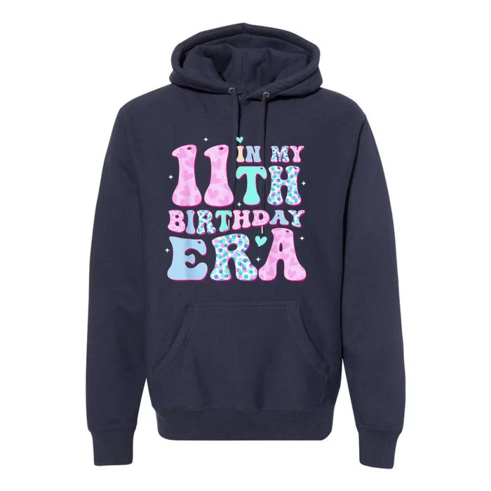 Groovy In My 11th Birthday Era Eleven 11 Years Old Birthday Premium Hoodie