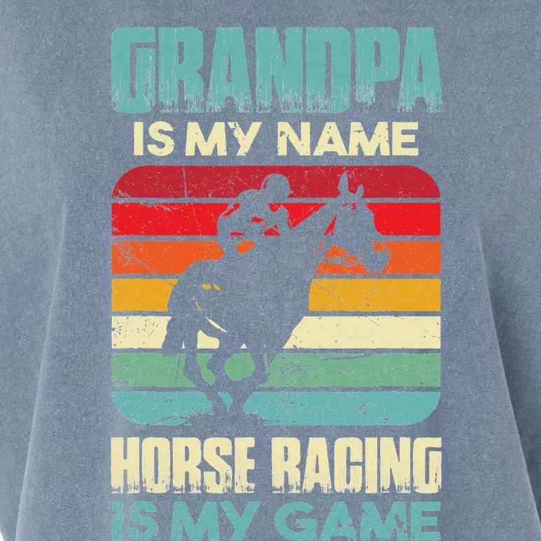 Grandpa Is My Name Horse Racing Is My Game Garment-Dyed Women's Muscle Tee